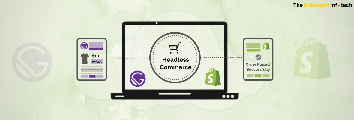 Headless-Commerce_-Setup-Customized-Shopify-Store-Using-GatsbyJS-1